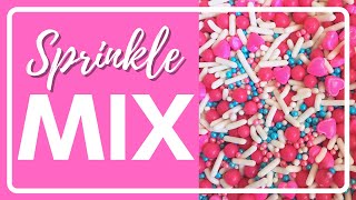 DIY Custom Sprinkle Mix