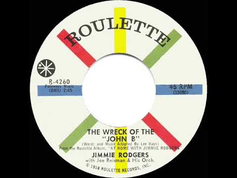 1960 HITS ARCHIVE: The Wreck Of The “John B” (aka Sloop John B) - Jimmie Rodgers