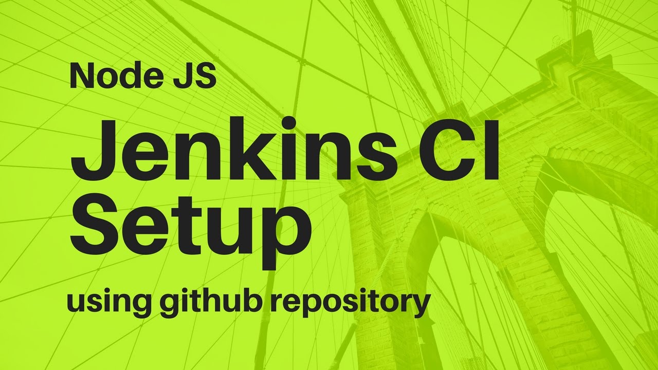 Jenkins CI setup for Node JS using Github