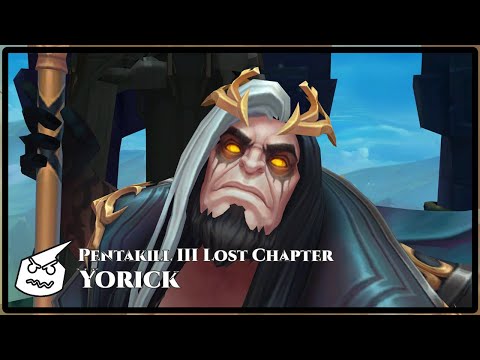Pentakill III Lost Chapter Yorick.face