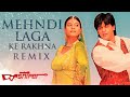 Mehndi Laga Ke Rakhna REMIX Snyp