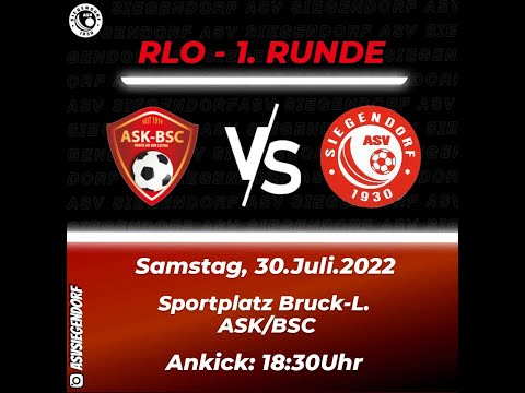 Highlights: ASK-BSC BRUCK AN DER LEITHA vs. ASV Siegendorf | RLO Runde 1 | 2022/23