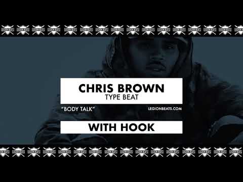 Chris Brown Type Beat with Hook by Constantine  - "Body Talk" Prod. Legion Beats