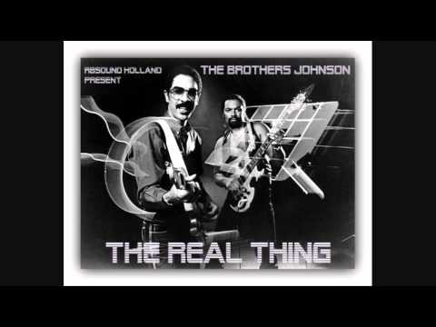 The Brothers Johnson - The Real Thing (1981) HQsound