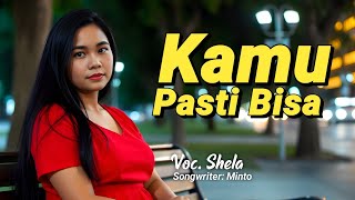 Download lagu Kamu Pasti Bisa | Lagu Motivasi Terbaru 2025 mp3