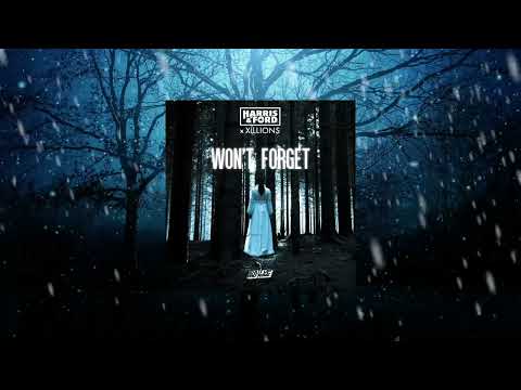 HARRIS & FORD x XILLIONS - WON'T FORGET
