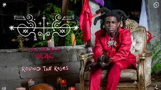 Kodak Black - Round The Roses [Official Audio]