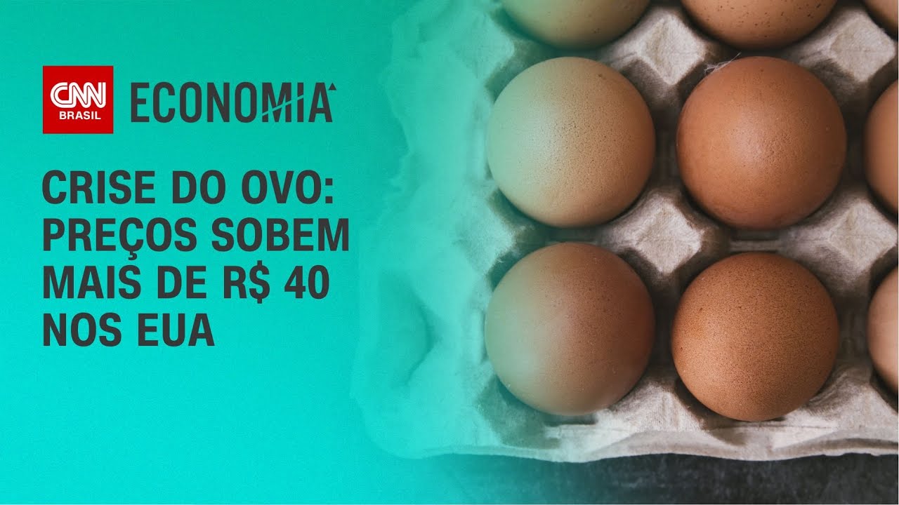Crise do ovo: preços sobem mais de R$ 40 nos EUA | CNN NOVO DIA