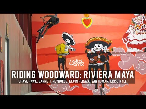 Riding Woodward: Riviera Maya with Garrett Reynolds, Chase Hawk, Kevin Peraza, Van Homan