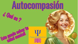 ¿Qué es la autocompasion ?