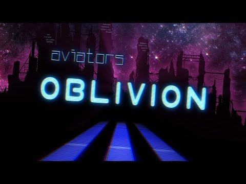 Aviators - Oblivion (Synthpop)