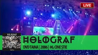 Holograf - Cine știe (DVD "Taina" #6 din 13)