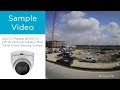 Sample Video - Alibi 5.0 Megapixel HD-TVI 135' IR Varifocal Outdoor Mini Turret Dome Security Camera