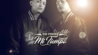 SIN PERDER MI TIEMPO  (oficial) Williams Lutter ft R de Nexo