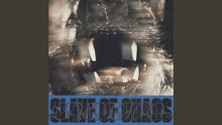 Slave Of Chaos