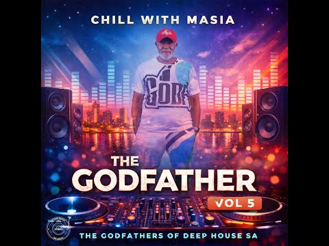 Chill With Masia The Godfather Vol 5 Mix