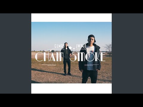 CHAIN SMOKE (feat. Jwyed)