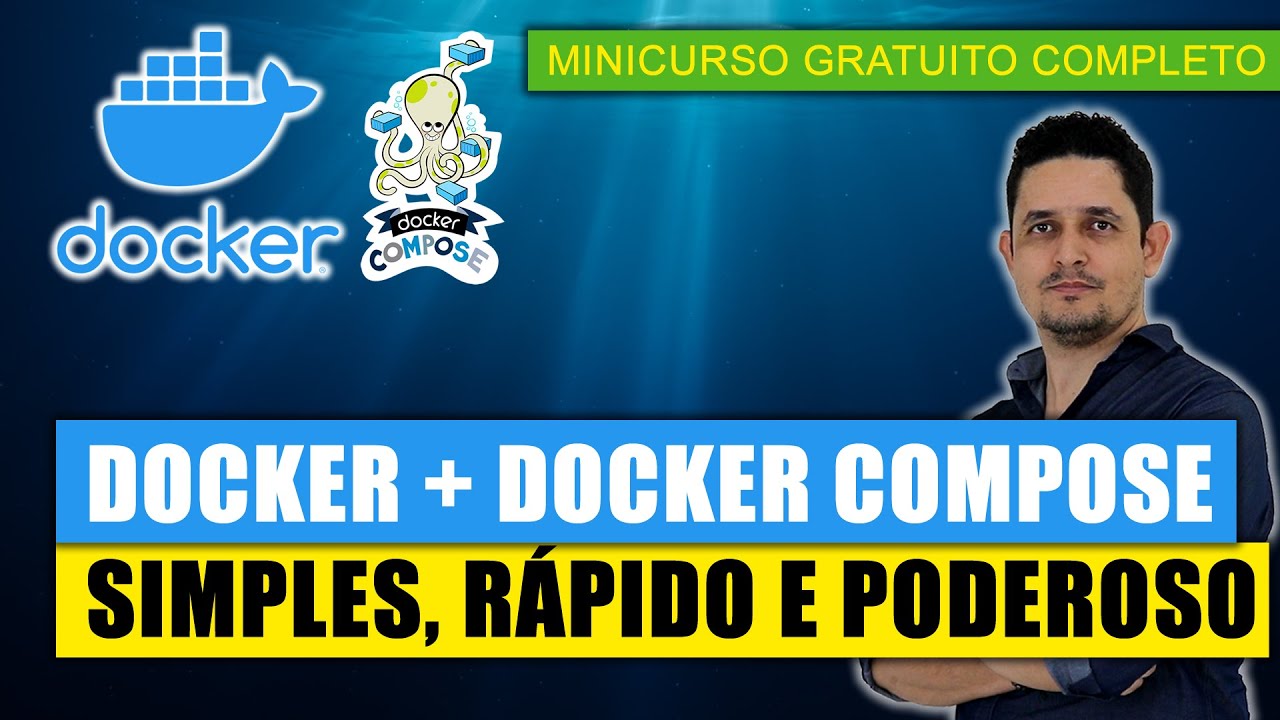Aprenda Docker e Docker Compose 2025: Minicurso Gratuito Completo