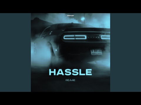 HASSLE