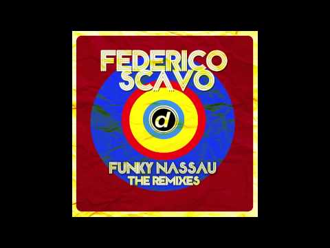 Federico Scavo - Funky Nassau (Eat More Cake Remix)