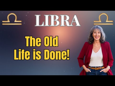 LIBRA ♎ The Old Chapter Closes — Your Best Life Begins Now ✨