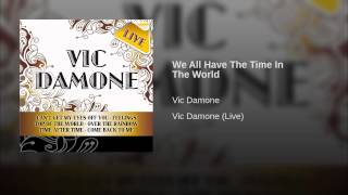 We All Have The Time In The World