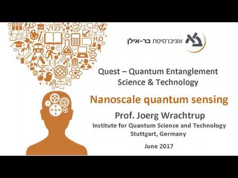 Nanoscale Quantum Sensing - Prof. Jorg Wrachtrup