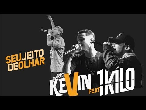 MC Kevin Part. Knust e DoisP "1Kilo" - Seu Jeito de Olhar (Video Clipe)