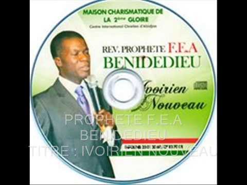 PROPHETE F.E.A BENIDEDIEU / IVOIRIEN NOUVEAU