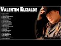 Valentin Elizalde Puros Corridos || Las 20 Mejores Exitos De Valentin Elizalde