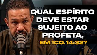 O ESPIRITO DEVE ESTAR SUJEITO AO PROFETA? ESSA É A VERDADE SOBRE 1Co.14:32. Pr. Sezar Cavalcante.