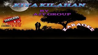 Download lagu KIYA KILAHAN(karaoke version) by:ajt group #tausuglovesong mp3