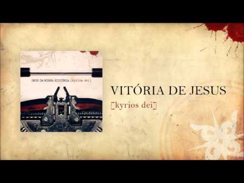 Vitória De Jesus - Kyrios Dei