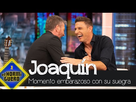 Joaquín vivió un momento embarazoso con su suegra por culpa de geles íntimos - El Hormiguero