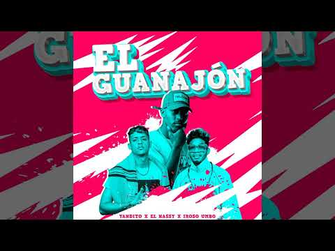 DJ Gomeko x Yandito x El Nassy x Iroso Umbo - El Guanajon ♉️ (Audio Official)