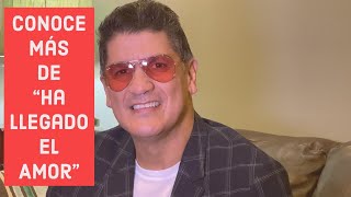 Eddy Herrera nos habla de Ha Llegado El Amor