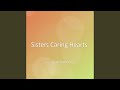 Sisters Caring Hearts