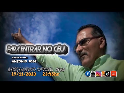ADORADOR ANONIO JOSE / PARA ENTRAR NO CÉU