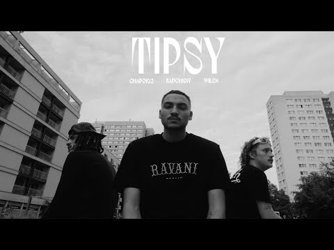 CHAPO102 x BADCHIEFF x WILSN - TIPSY (OFFICIAL VIDEO)