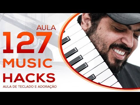 04 Music Hacks para Piano || Aula de Teclado #127
