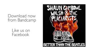 BROAD STREET - SHAUN GAMBOWL WALSH AND THE PLAGIARISTS