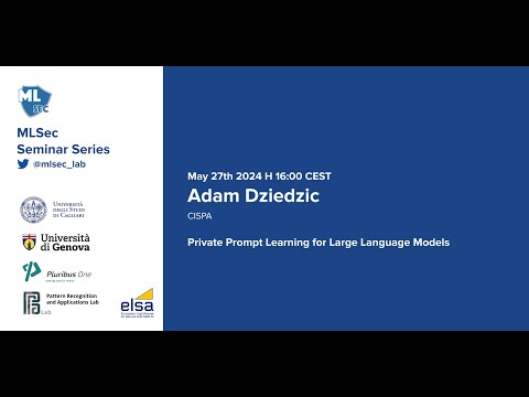 Machine Learning Security Seminar Series - Adam Dziedzic (CISPA)