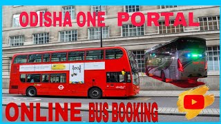 HOW TO BOOKING BUS TICKET ONLINE 2021 || ODISHA ONE PORTAL THROUGH