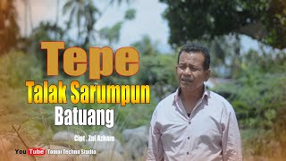 Download lagu Talak Sarumpun Batuang - Zalmon Cipt. Zul Azham - cover - Tepe mp3 Download lagu Talak Sarumpun Batuang - Zalmon Cipt. Zul Azham - cover - Tepe mp3