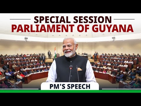 PM Modi addresses the Special Session of the Parliament of Guyana