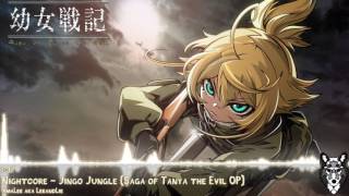 Nightcore - Jingo Jungle Saga of Tanya the Evil OP