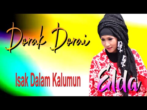 Elda Dorak Dorai Isak Dalam Kalumun