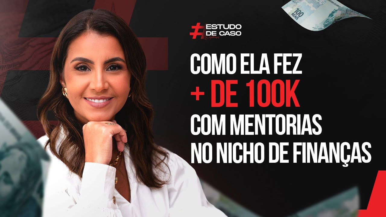 O Modelo de Negócio que fez ela faturar +100k no Nicho de Finanças | Estudo de Caso Gisele Fragoso
