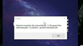 How to Solve #EclipseError || FAILED TO LOAD JNI SHARED LIBRARY &quot;C\... || Simple and Easy Tricks
