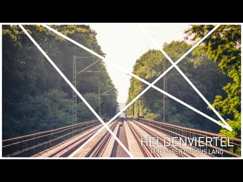 HELDENVIERTEL - Mitfahrer Durchs Land